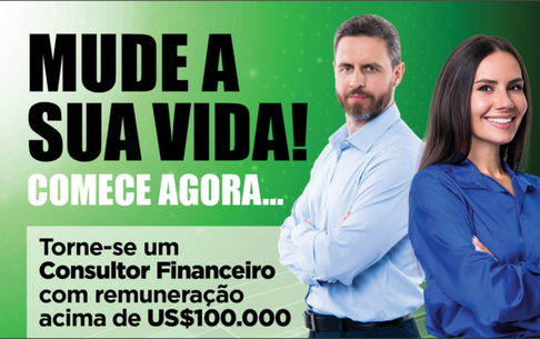 Seja um Consultor Financeiro de Sucesso e transforme a sua vida