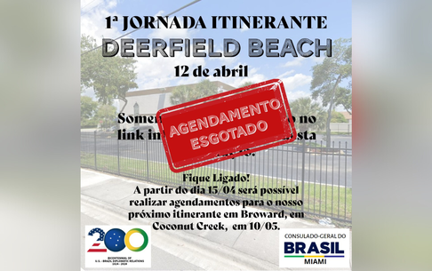 Atenção: Agendamentos encerrados para Jornada Itinerante em Deerfield Beach