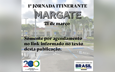 Consulado-Geral do Brasil em Miami (FL) promove Jornada Itinerante em Margate 