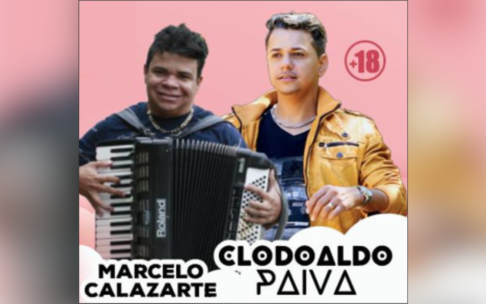 Baile de Valentines apresenta Clodoaldo Paiva e Marcelo Calazarte